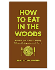 How to Eat in the Woods